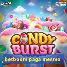 betboom paga mesmo